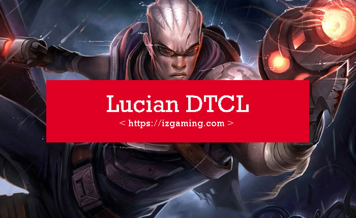 Lucian DTCL