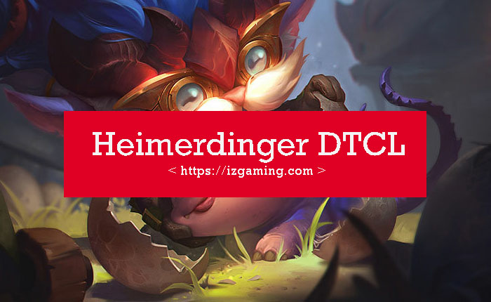 heimerdinger-dtcl