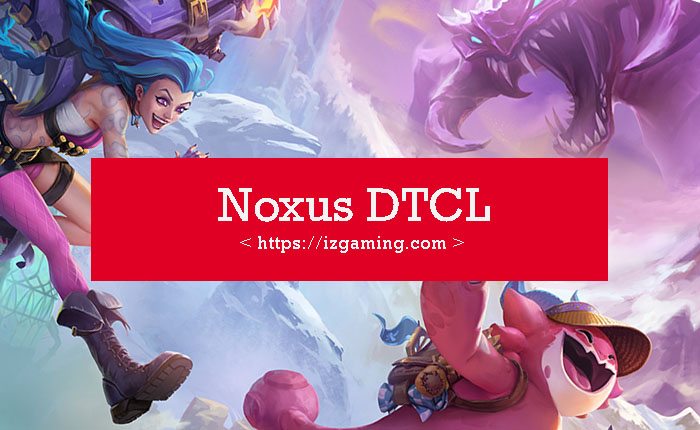 noxus-dtcl