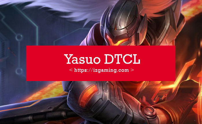yasuo-dtcl